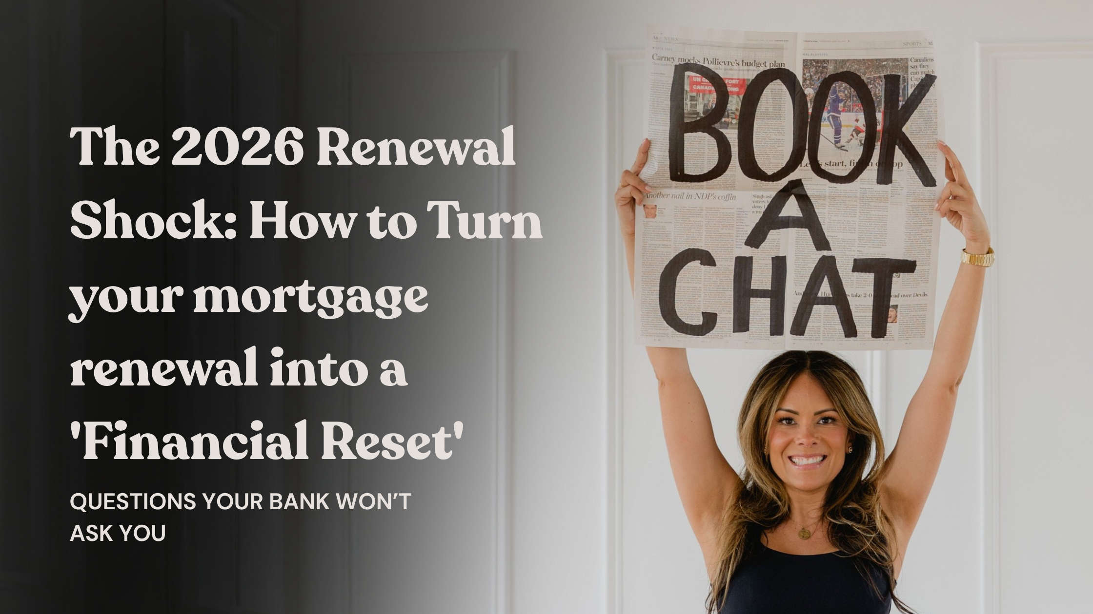 The 2026 Renewal Shock: How to Turn Your Mortgage Renewal into a 'Financial Reset'